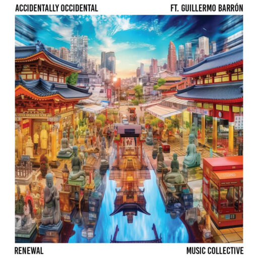 Accidentally Occidental (feat. Juan Carlos Sardaneta,Jorge Costa, Guillermo Barron)
